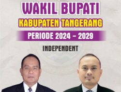 Bonar TSH & Ade Setiawan Siap Maju Menjadi Bupati & Wakil Bupati Tangerang 2024 – 2029,