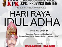 Ketua DPD LSMKPK Banten:Selamat Idul Adha 2024