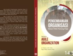 Buku “Pengembangan Organisasi Satpol PP Berbasis Agile Organization” Terbit