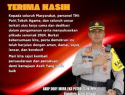 Kapolres Aceh Tengah : Terima Kasih kepada Masyarakat atas Pilkada 2024 yang Aman dan Damai