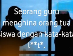 Diminta Kepada Polres Humbang Agar Segera Memproses Dugaan Penghinaan Seorang Guru Terhadap Orang Tua Siswa.