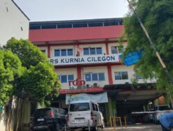Buruknya Pelayanan RS Kurnia kota Cilegon, Dinilai Kurang Baik Terhadap Pasiennya.