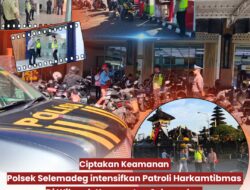 Perkuat Sinergi Polsek Selemadeg intensifkan patroli & pengamanan Umanis Galungan