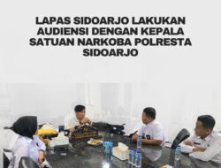 Lapas Sidoarjo Lakukan Audiensi dengan Kasat Narkoba Polresta Sidoarjo, Perkuat Sinergitas Pemberantasan Narkoba