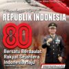 Komandan Kodim 0506 Tangerang beserta Keluarga Besar Kodim 0506 Tangerang Mengucapkan Dirgahayu Republik Indonesia ke – 80