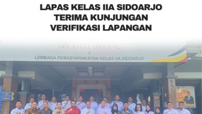 Lapas Kelas IIA Sidoarjo Terima Kunjungan Verifikasi Lapangan