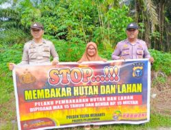 Sosialisasi Maklumat Kapolda Riau dan Gelar Binluh Cegah Karhutla