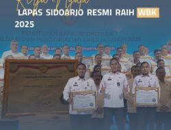 Lapas Sidoarjo Resmi Raih WBK 2025