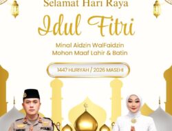 Kapolsek Serpong beserta Staff dan Bhayangkari mengucapkan, Selamat Hari Raya Idul Fitri 1447 H Mohon maaf Lahir dan Batin