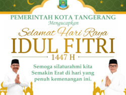 Pemerintah Kota Tangerang mengucapkan Selamat Hari Raya Idul Fitri 1447 H /2026