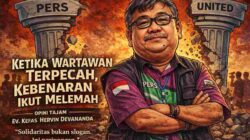 Ketika Wartawan Kehilangan Persatuan, Kebenaran Pun Kehilangan Kekuatan