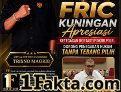 FRIC Kuningan Apresiasi Ketegasan Kortastipidkor Polri, Dorong Penegakan Hukum Tanpa Tebang Pilih