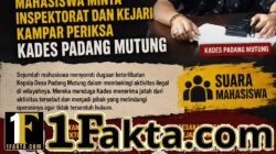 Diduga ‘Terima Jatah’ Dan Jadi Back Up Aktivitas Ilegal, Mahasiswa Minta Inspektorat Dan Kejari Kampar Periksa Kades Padang Mutung