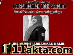 Keluarga Besar Persaudaraan Aceh Seranto(PAS) Kehilangan Srikandi Terbaik, Nuraini Tutup Usia