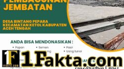 Open Donasi Pembangunan Jembatan Desa Bintang Pepara, Akses Penghubung Aceh Tengah dan Bener Meriah